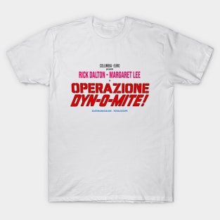Operazione Dyn-O-Mite! T-Shirt